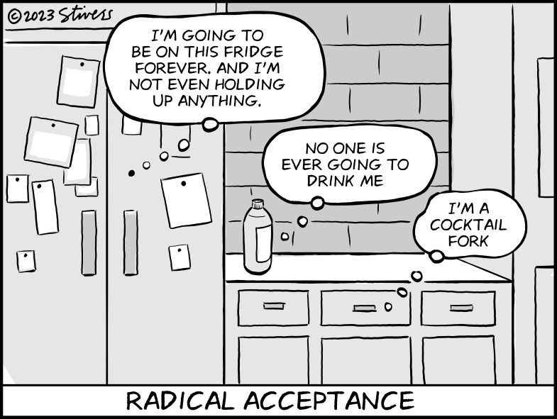 Radical acceptance